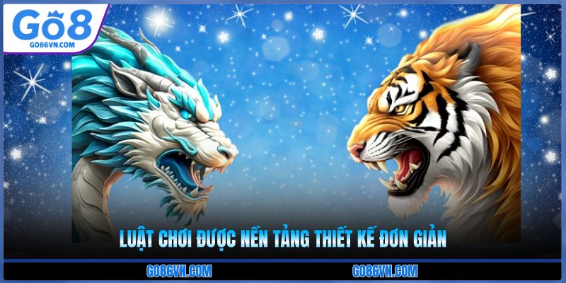 Luật chơi được nền tảng thiết kế đơn giản