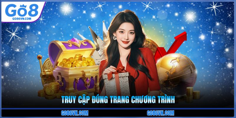 Truy cập đúng trang chương trình 